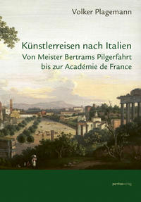 Künstlerreisen nach Italien