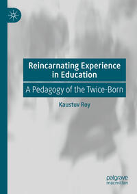 Reincarnating Experience in Education