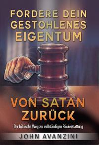 Fordere dein gestohlenes Eigentum von Satan zurück