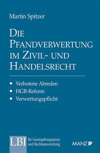 Die Pfandverwertung im Zivil- und Handelsrecht