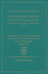 Laudes sanctorum. Geschichte der hagiographischen Versepik vom IV. bis X. Jahrhundert.