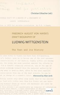 Friedrich August von Hayek’s Draft Biography of Ludwig Wittgenstein