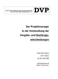 Der Projektmanager in der Vorbereitung der Vergabe- und Nachtragsentscheidungen