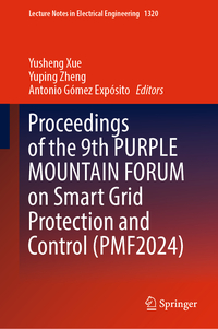 Proceedings of the 9th PURPLE MOUNTAIN FORUM on Smart Grid Protection and Control (PMF2024)