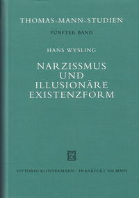 Narzißmus und illusionäre Existenzform