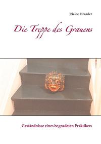 Die Treppe des Grauens