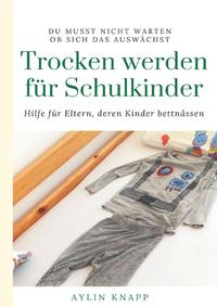 Trocken werden für Schulkinder