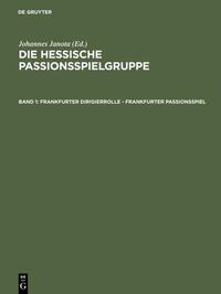 Frankfurter Dirigierrolle - Frankfurter Passionsspiel