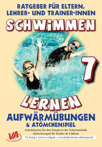 Schwimmen lernen 7: Atömchenspiel/Aufwärmübungen, unlaminiert