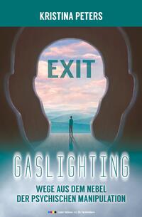 Exit Gaslighting