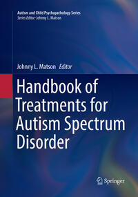 Handbook of Treatments for Autism Spectrum Disorder