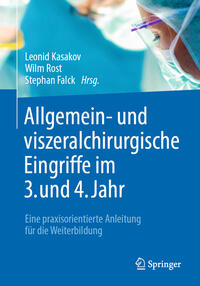 Allgemein- und viszeralchirurgische Eingriffe im 3. und 4. Jahr