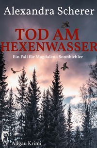 Ein Fall für Magdalena Sonnbichler / Tod am Hexenwasser