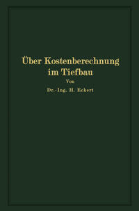 Über Kostenberechnung im Tiefbau