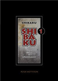 SHIBAKU – 1 (Deutsch)