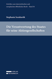 Die Verantwortung des Staates für seine Aktiengesellschaften