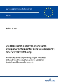 Die Regressfähigkeit von monetären Disziplinarmitteln unter dem Gesichtspunkt einer Zweckverfehlung