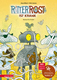 Ritter Rost 10: Ritter Rost ist krank (Ritter Rost mit CD und zum Streamen, Bd. 10)