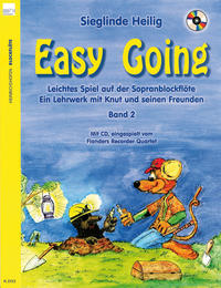 Easy Going. Leichtes Spiel mit der Sopranblockflöte. Ein Lehrwerk... / Easy Going