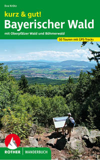 kurz & gut! Bayerischer Wald