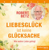 Liebesglück ist keine Glücksache