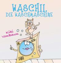 Waschii, die Waschmaschine