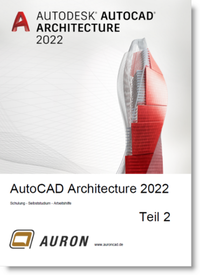 AutoCAD Architecture 2022 Teil 2