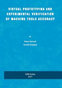 Virtual Prototyping and Experimental Verification of Machine Tools Accuracy