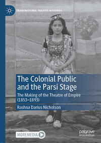 The Colonial Public and the Parsi Stage