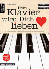 Dein Klavier wird Dich lieben