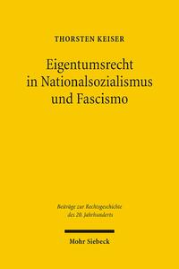 Eigentumsrecht in Nationalsozialismus und Fascismo