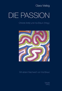 Clara Viebig DIE PASSION