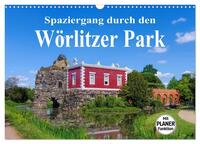 Spaziergang durch den Wörlitzer Park (Wandkalender 2025 DIN A3 quer), CALVENDO Monatskalender