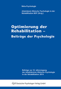 Optimierung der Rehabilitation - Beiträge der Psychologie