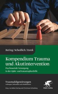 Kompendium Trauma und Akutintervention (Traumafolgestörungen, Bd. 5)