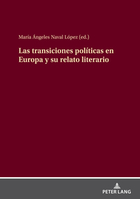 Las transiciones políticas en Europa y su relato literario