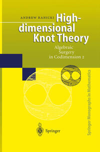 High-dimensional Knot Theory