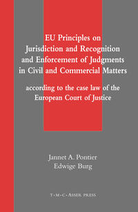 EU Principles on Jurisdiction and Recognition and Enforcement of Judgments in Civil and Commercial Matters