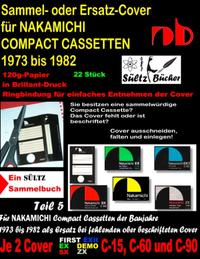 Sammel- oder Ersatz-Cover für NAKAMICHI COMPACT CASSETTEN 1973 bis 1982