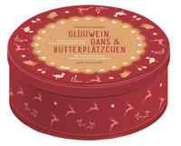 Glühwein, Gans und Butterplätzchen