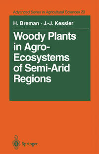 Woody Plants in Agro-Ecosystems of Semi-Arid Regions