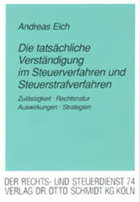 Die tatsächliche Verständigung im Steuerverfahren und Steuerstrafverfahren