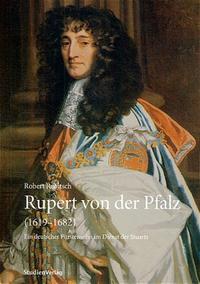 Rupert von der Pfalz (1619-1682)