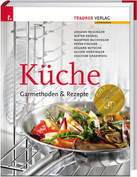 Küche: Garmethoden & Rezepte