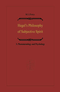 Hegel’s Philosophy of Subjective Spirit