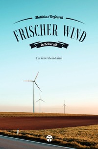 Kelverath-Krimi / Frischer Wind in Kelverath