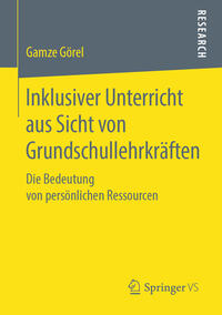 Inklusiver Unterricht aus Sicht von Grundschullehrkräften