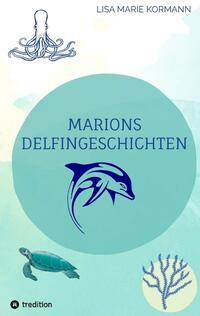 Marions Delfingeschichten