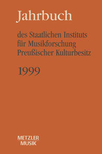 Jahrbuch des Staatlichen Instituts für Musikforschung (SIM) Preußischer Kulturbesitz