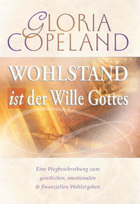 Wohlstand ist der Wille Gottes